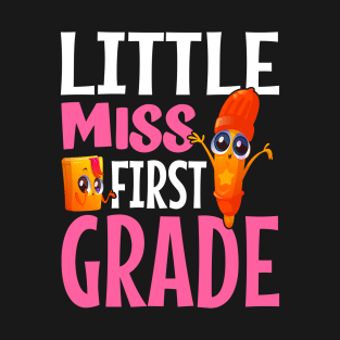 little miss first grade T-Shirt