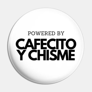 Powered by Cafecito y Chisme Pin