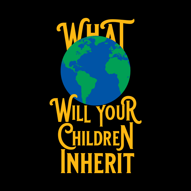 What World Will Your Children Inherit by PeregrinusCreative