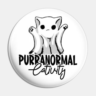 Purranormal Cativity Funny Pin