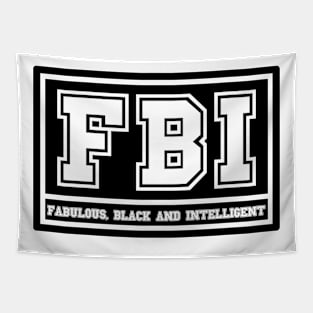 FBI Fabulous Black and Intelligent Tapestry