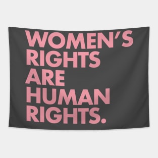 Women's Rights are Human Rights (pink) Tapestry