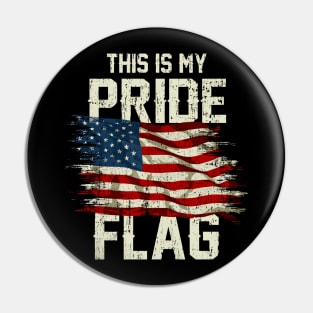 This Is My Pride Flag USA American 4th of July Patriotic Pin