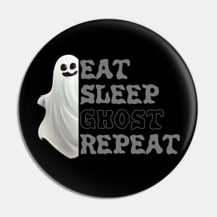 Eat Sleep ghost repeat Pin