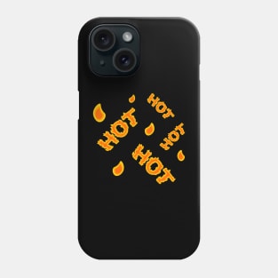 Hot Hot Hot Pattern Phone Case