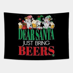 Funny Dear Santa Just Bring Beers Gnomes Office Party Beer Tapestry