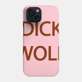 D*CK WOLF Phone Case