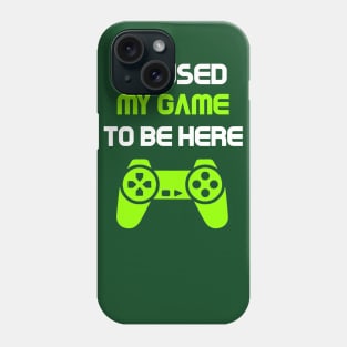 I Paused My Game to Be Here | Funny Video Gamer Humor Joke for Men Women T-Shirt Phone Case