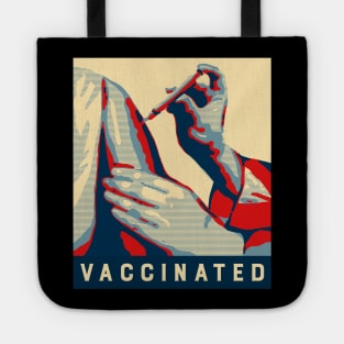 Vaccinated - Covid-19 Corona Virus SARS-CoV-2 Medical Student Medschool Gift Nurse Doctor Medicine Tote