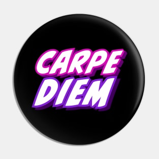 Carpe Diem Pin