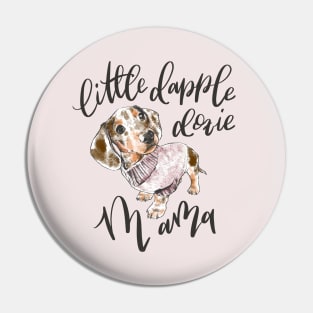 Little Dapple Doxie Mama, Chocolate in Pink Pin