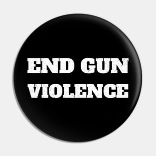 End Gun Violence Pin