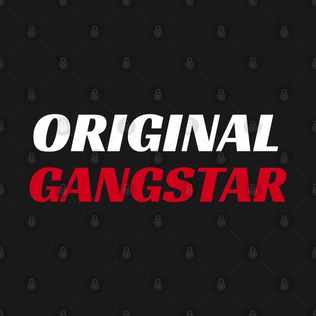 Original Gangstar by BEYOUND AND WEAR 