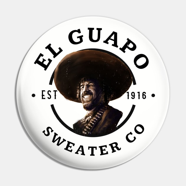 El Guapo Sweater Co. Pin by BodinStreet