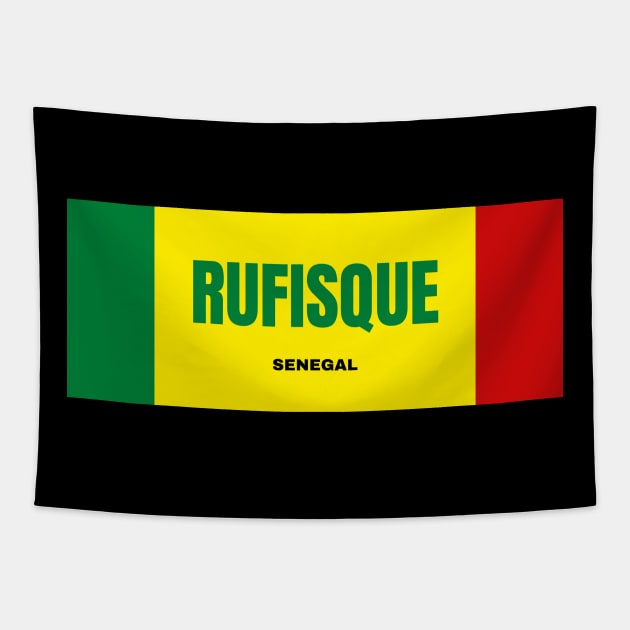 Rufisque City in Senegal Flag Colors Tapestry by aybe7elf