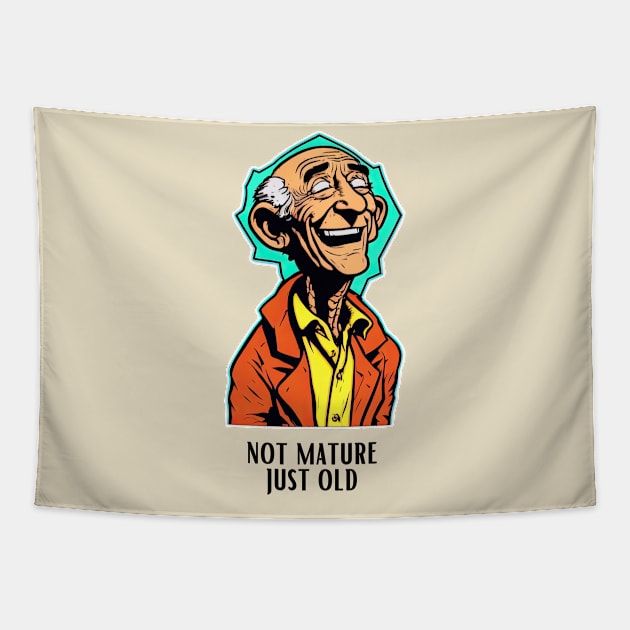 I'm not mature, I'm just old! Tapestry by koalafish