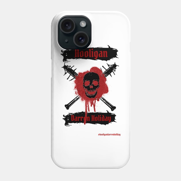 Hooligan Phone Case by Hooligan Darren Holiday