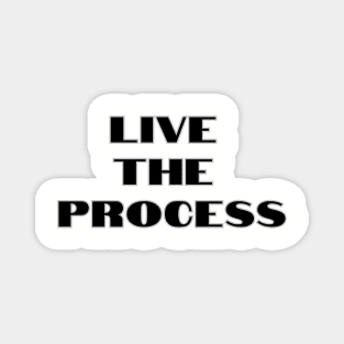 Live the Process, Lean Six Sigma Magnet