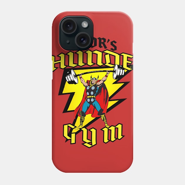 Thor's Thunder Gym! Phone Case by RecklessPlaya