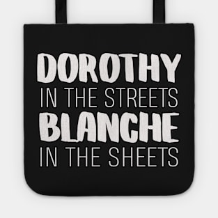 Golden Girls Inspired Dorothy In The Streets Blanche In The Sheets Tote