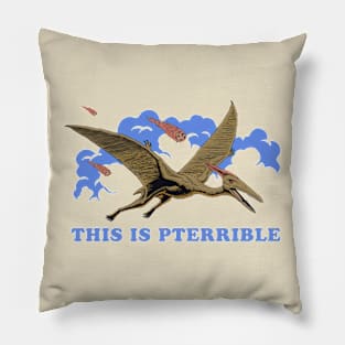 This Is Pterrible Pillow