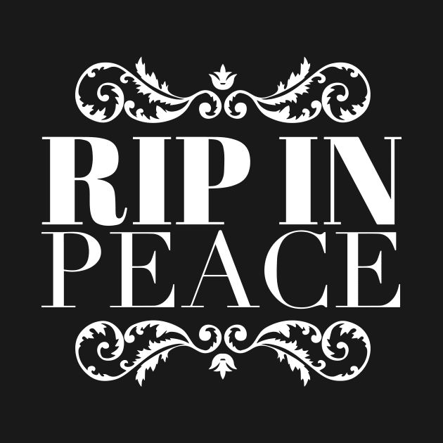 RIP in Peace by Fyremageddon