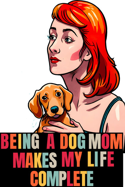 Being a Dog Mom Makes My Life Complete Kids T-Shirt by Cheeky BB