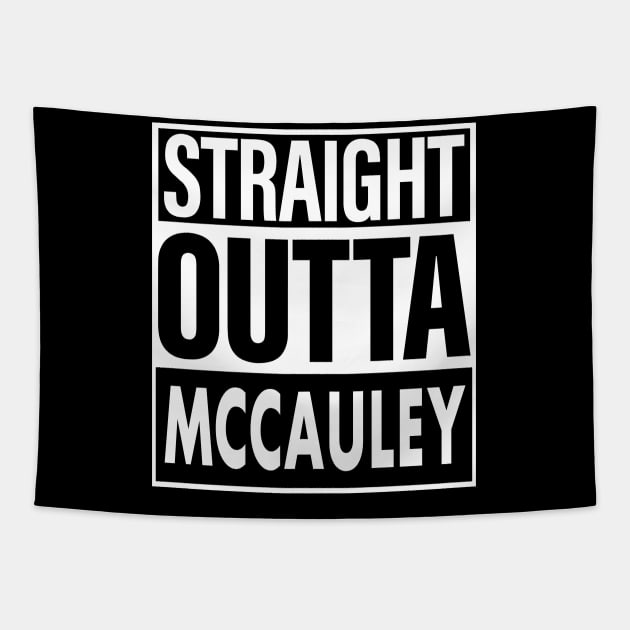 Mccauley Name Straight Outta Mccauley Tapestry by ThanhNga