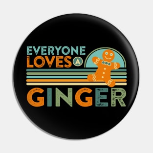 Everyone Loves a Ginger Pin