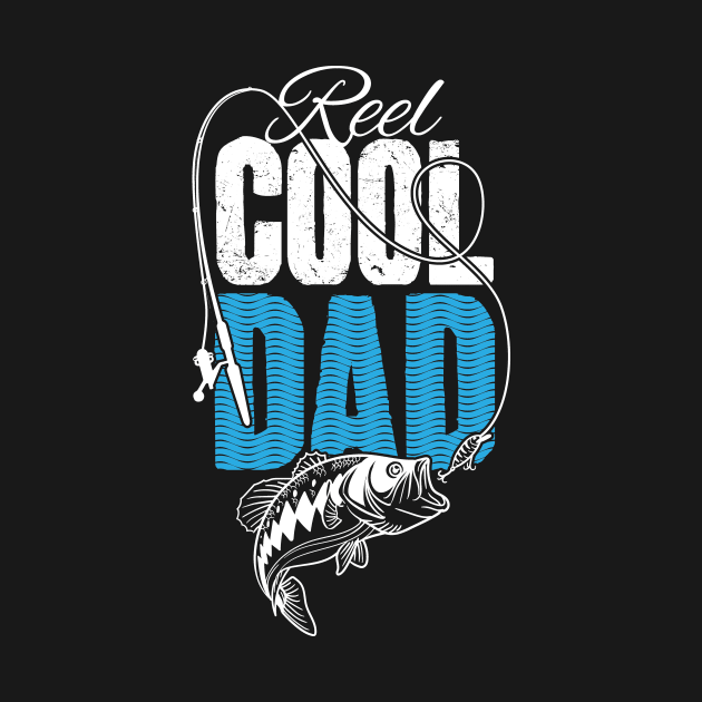 Reel Cool Dad by captainmood