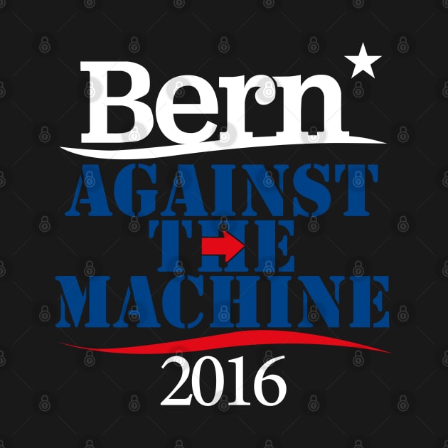 BERNIE Against The Machine by Amra591