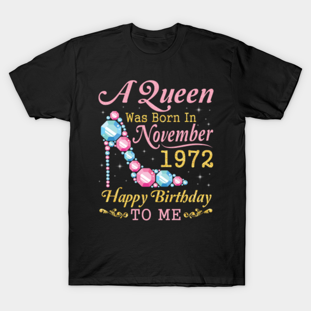 Discover Happy Birthday 48 Years Old To Me T-Shirts