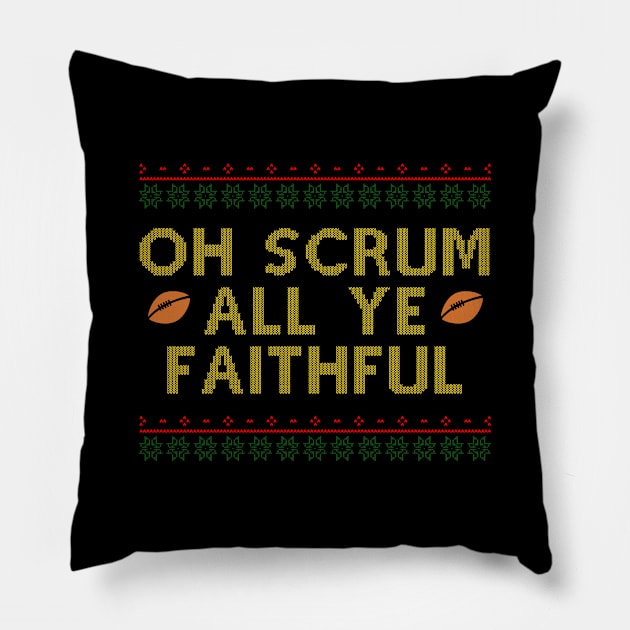 Rugby Christmas Oh Scrum All Ye Faithful Pillow by Rebus28