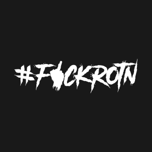 F!CKrotn white T-Shirt