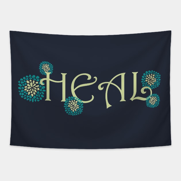 It's Time To Heal Both Mentally And Physically Tapestry by Heartfeltarts