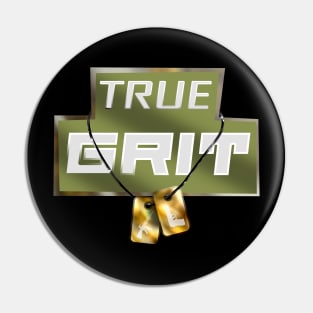 True grit - retro 90s aesthetic Pin