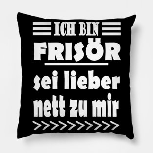 Frisör Haare Beruf Arbeit Geschenkidee Pillow