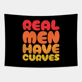 Real Men Have Curves - Funny Dad Tapestry