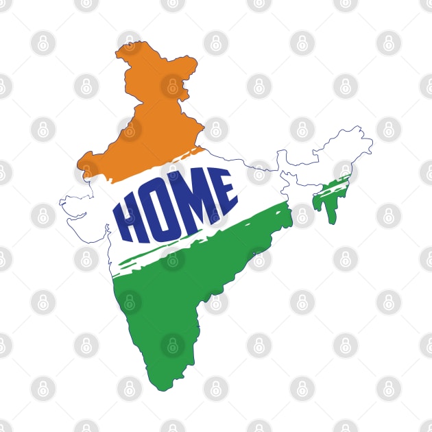 India is home Born in India. India Map Desi Patriotic Indian by alltheprints