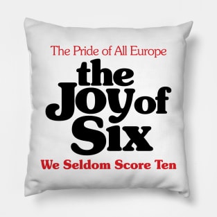 The Joy of Six Pillow