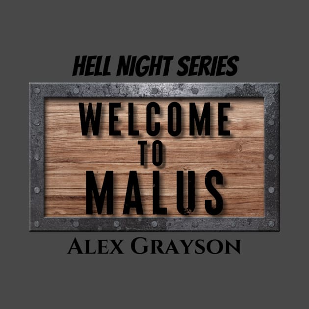 Welcome to Malus by Alex Grayson - Therapy Required Romance