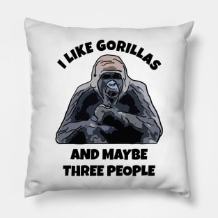 I Like Gorillas Pillow