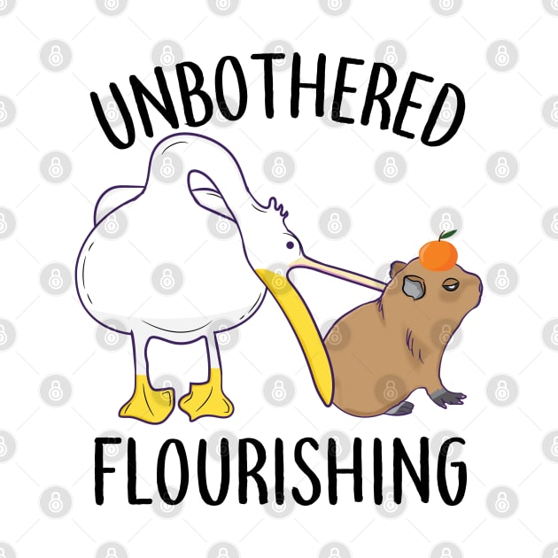 Unbothered Flourishing Capybara Pelican Funny Meme Cute Meme by alltheprints