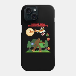 Bigfoot Also Deserves Presents, Yeti, Bigfoot Christmas, Sasquatch, Sasquatch Christmas, Yeti Christmas, Yeti Xmas, Sasquatch Xmas, Bigfoot Xmas, Santa Claus Phone Case