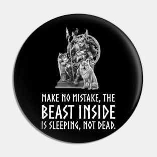 Viking God Odin Alpha Male - Make no mistake the beast inside is sleeping, not dead. Pin