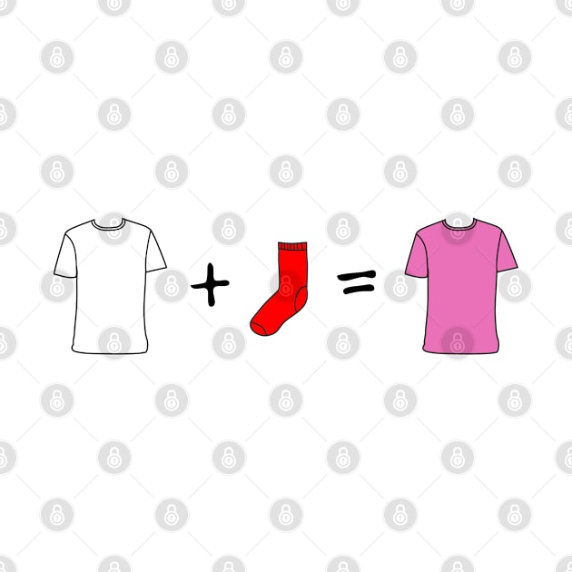 White T-Shirt + Red Sock = Pink T-Shirt | Funny by stuartjsharples