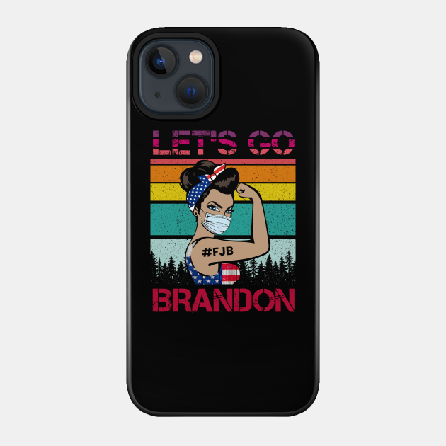 Let's Go Brandon! - Lets Go Brandon - Phone Case