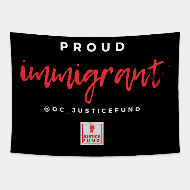 Proud Immigrant Tapestry by OCJF