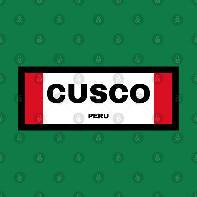 Cusco City in Peruvian Flag by aybe7elf