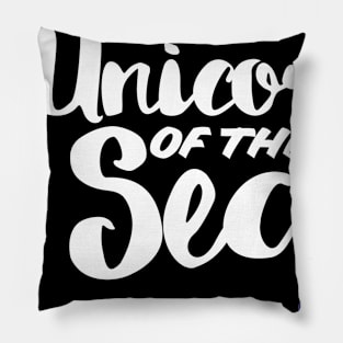 Unicorn of the Sea narwhal humor Pillow